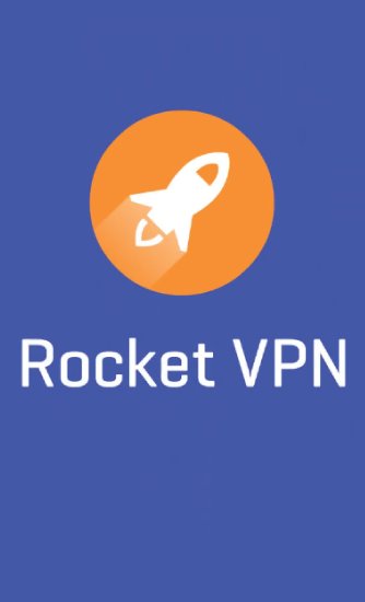 game pic for Rocket VPN: Internet Freedom